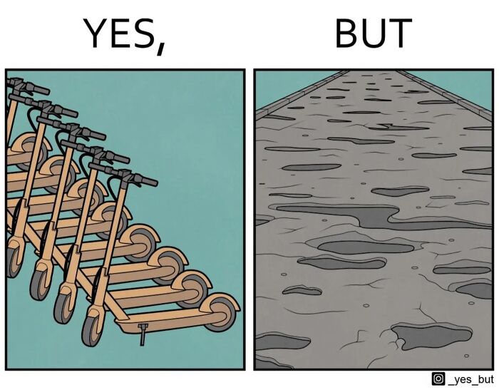 Yes, but comic by Anton Gudim shows row of scooters and a c*****d, uneven road surface ahead.