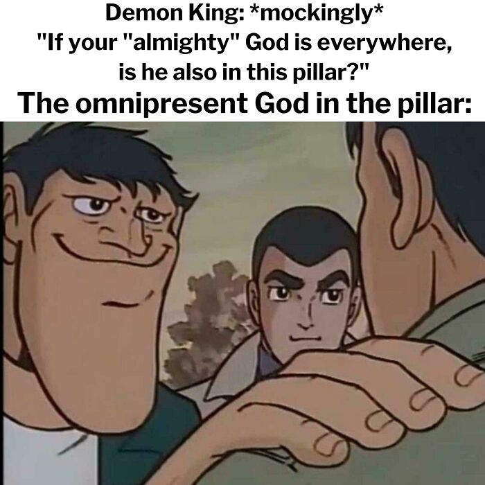 Animated meme showing a character mocking a question about an omnipresent God, with a confident response in a humorous history meme.