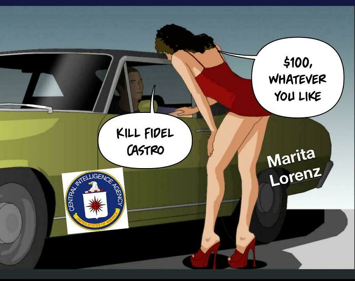 CIA agent in a car interacting with Marita Lorenz, a humorous history meme about a covert mission to k**l Fidel Castro.