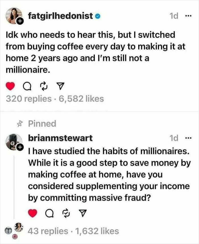 Funny internet responses about money habits, coffee savings, and sarcastic advice on income and fraud.