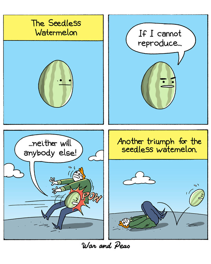 Humorous comic by War and Peas featuring a seedless watermelon with an unexpected plot twist.