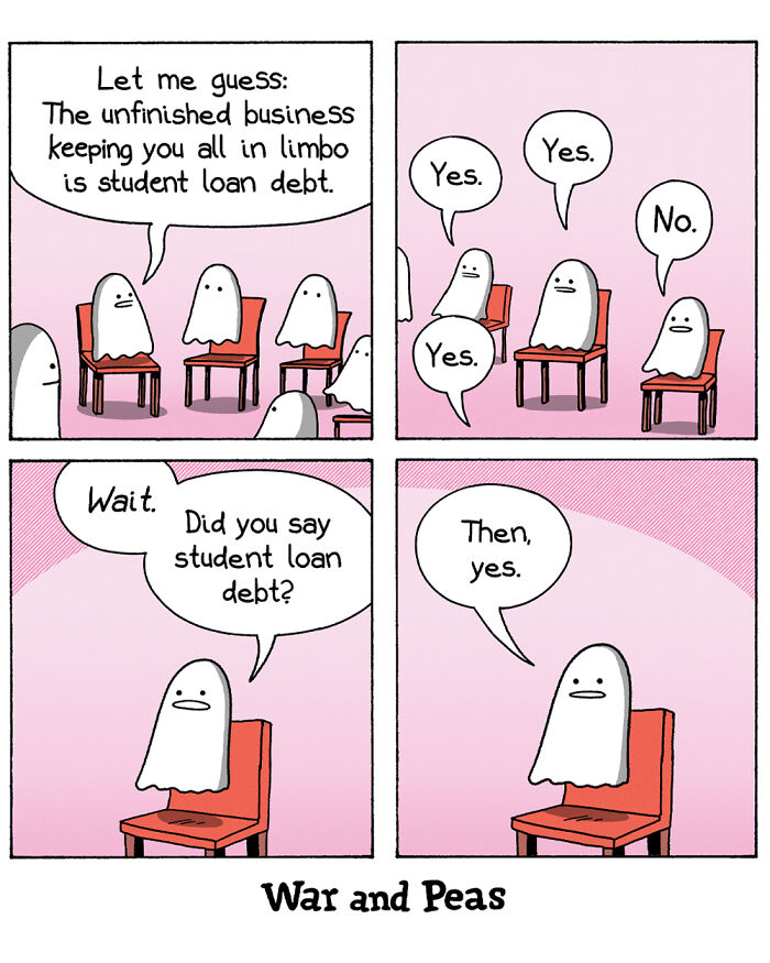 Comic strip by War And Peas featuring humorous ghosts discussing student loan debt and unexpected plot twists.