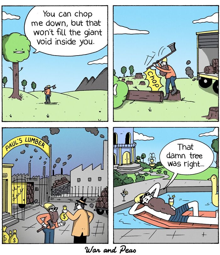 Humorous War and Peas comic shows a man chopping a tree that warns him before a surprising plot twist.