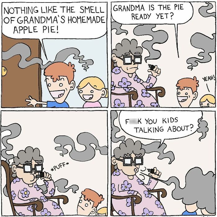 Absurdly funny comic features kids excited for grandma's pie while she smokes, creating a humorous and unexpected twist.