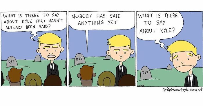 Absurdly funny comic shows a man giving a speech at a graveyard, humorously struggling to say anything about Kyle.