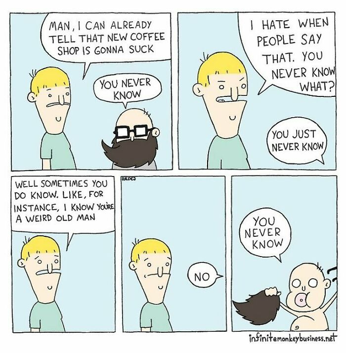 Comic strip featuring absurdly funny dialogue between two characters, illustrating the humor in everyday conversations.