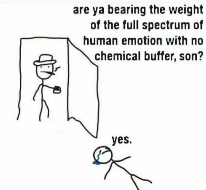 Minimalist meme showing two stick figures discussing bearing the weight of human emotion, reflecting casual nihilism humor.