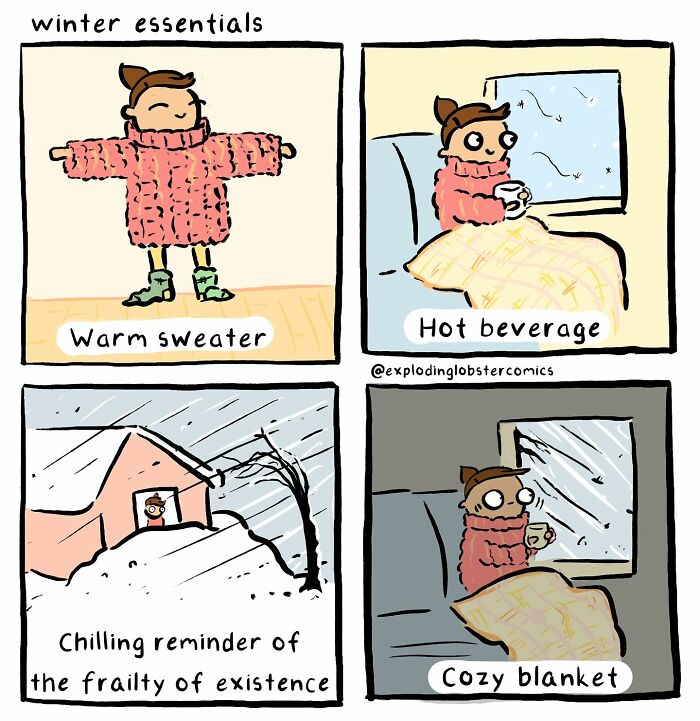 Comic panels showing winter essentials with warm sweater, hot beverage, cozy blanket, and a reminder of the frailty of existence.