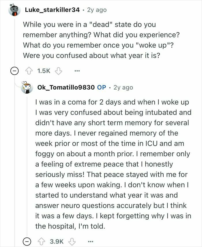 Reddit user shares experience of being in a coma, memory loss, and peace after near-death state answers questions.