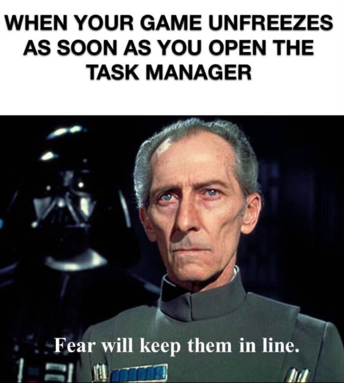 Meme showing a Star Wars character with text about a game unfreezing when opening task manager, internet weird screenshot humor