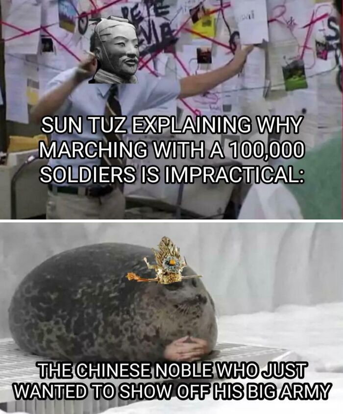 Meme featuring Sun Tzu explaining military strategy with humorous historical meme about a Chinese noble and big army.