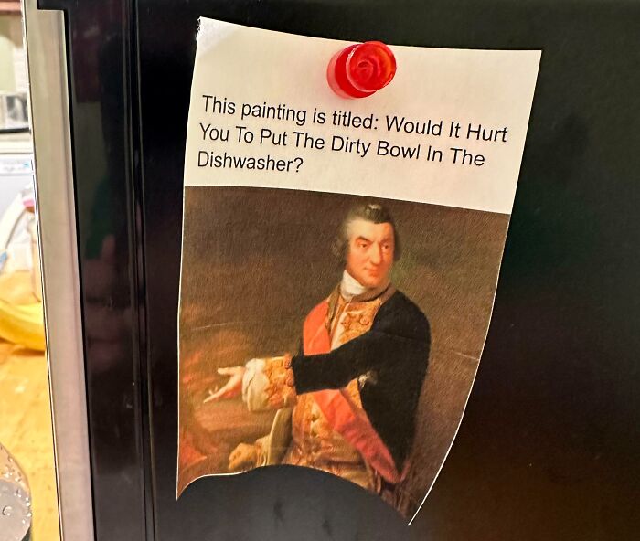 Funny dad humor note on fridge titled Would It Hurt You To Put The Dirty Bowl In The Dishwasher showing hilarious dads nailing fatherhood.