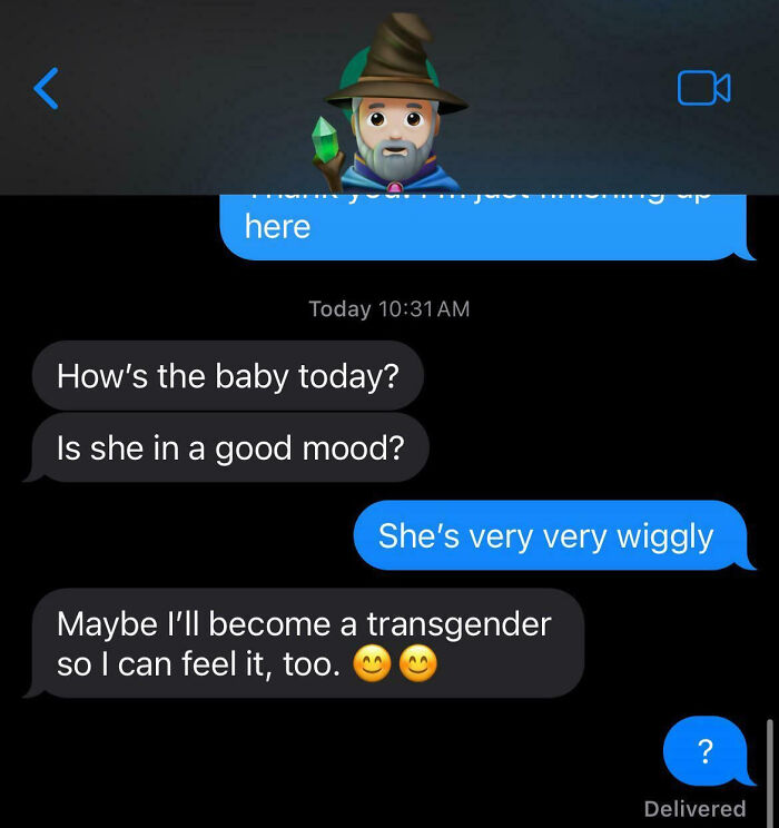 Text message exchange showing toxic behavior from dad making inappropriate comments about becoming transgender to feel the baby’s movements.