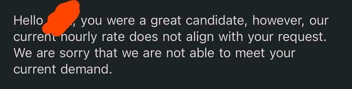 Screenshot of a brutal rejection message explaining hourly rate does not align with the candidate's request.