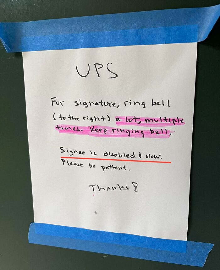Handwritten note taped to door humorously instructing UPS to ring bell multiple times as signee is disabled and slow, hilarious dad moment.