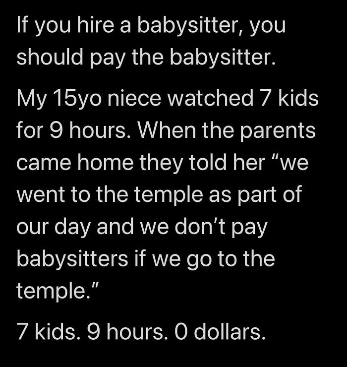 Text about entitled parents refusing to pay a babysitter after watching 7 kids for 9 hours, highlighting entitled parents meme.