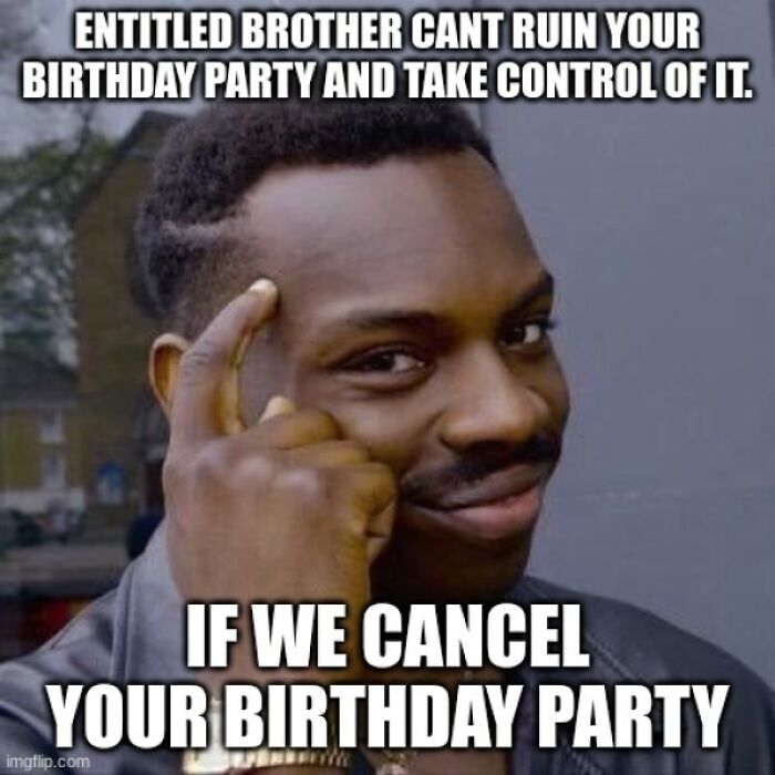 Man smiling and pointing to head illustrating entitled parents meme about canceling birthday parties to avoid control.