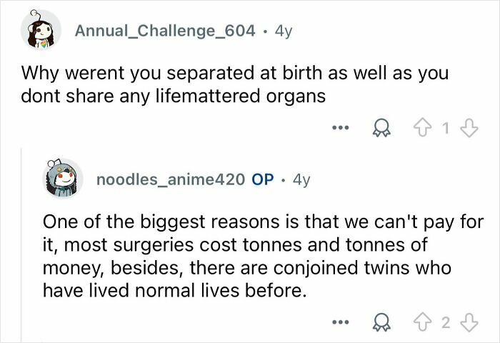 Reddit Q&A about conjoined twins discussing separation surgery costs and living normal lives despite conjoined condition.