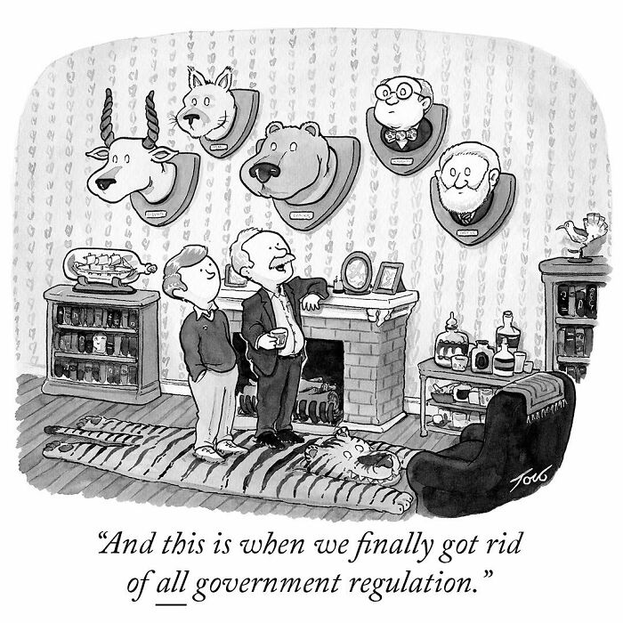 One-panel comic by Tom Toro showing two men in a room with animal trophies and a caption about government regulation.