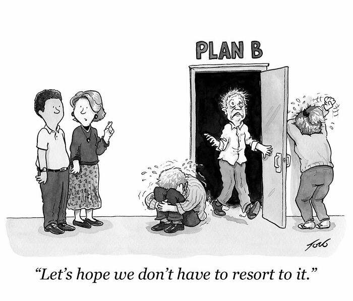 One-panel comic by New Yorker cartoonist Tom Toro showing people reacting nervously to Plan B door.