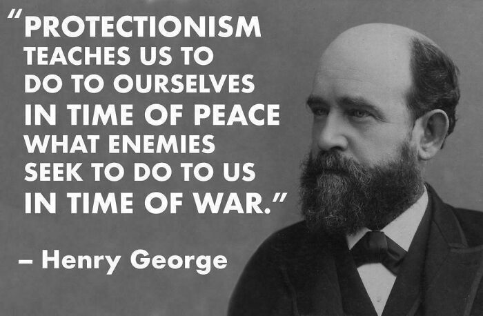 Portrait of Henry George with a protectionism quote, related to accurate predictions aged like wine concept.