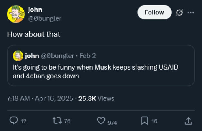 Twitter post by user john predicting Musk slashing USAID and 4chan going down, showcasing accurate aged like wine predictions.