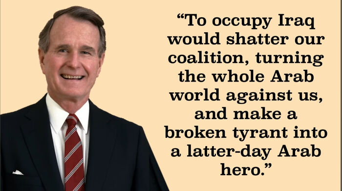 Former President George H.W. Bush in suit with accurate aged like wine political prediction quote on Iraq conflict.