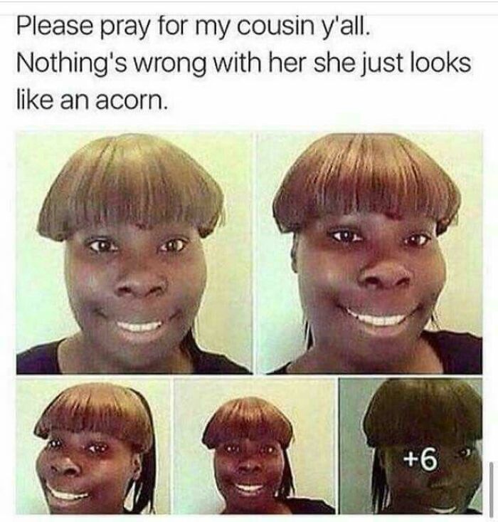 A multi-panel meme showing a woman with a bowl cut resembling an acorn, highlighting unfortunate haircuts.