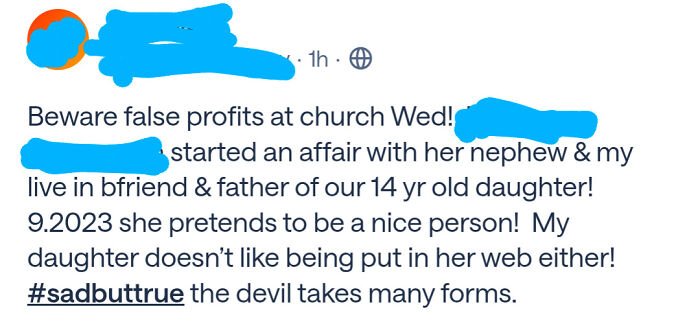 Screenshot of a wild post from an app dedicated to neighbors warning about false profits and personal drama.