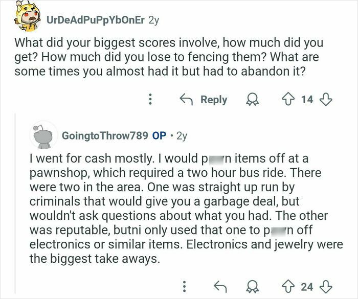 Reddit Q&A showing former home burglars discussing their biggest scores and fencing stolen electronics and jewelry.