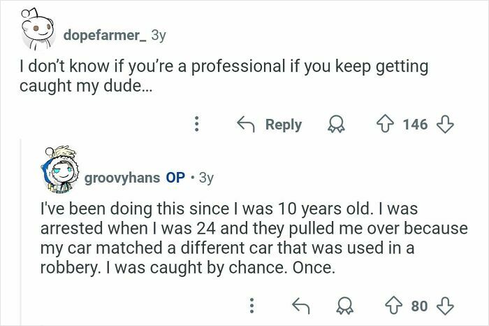 Reddit conversation showing former home burglars answering questions about their experience and getting caught by chance.