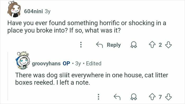 Reddit conversation where former home burglars answer shocking discoveries made during break-ins.
