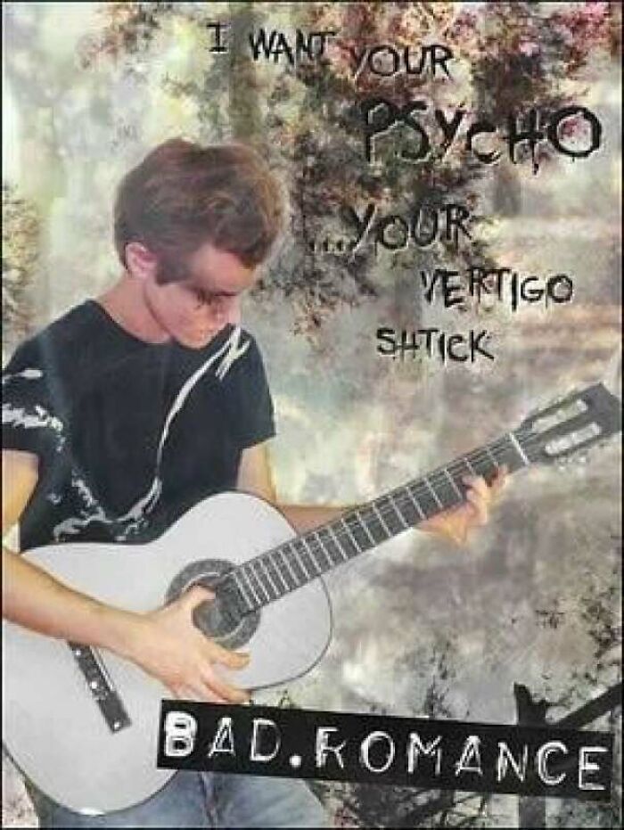 Teen playing guitar in homemade Bad Romance poster, representing a regrettable past cringe moment from youth.