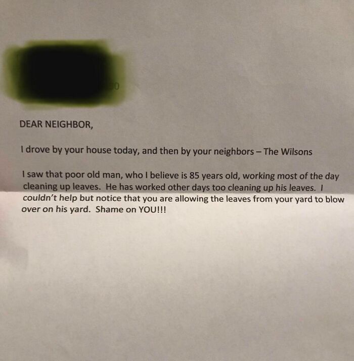 Unhinged neighbor’s note accusing a resident of letting leaves blow onto an elderly man’s yard in a tense neighborhood dispute.