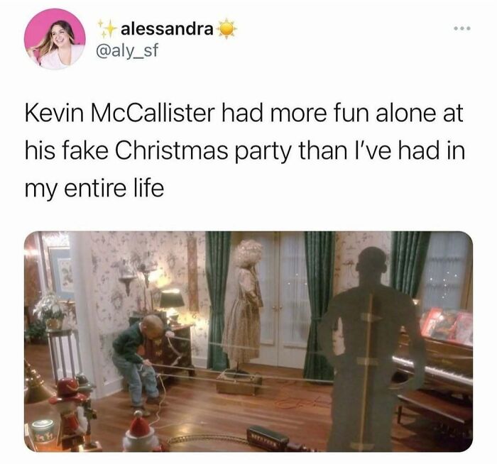 Tweet about Kevin McCallister having fun alone at a fake Christmas party, a painlessly spot-on meme relatable to anyone around 30.
