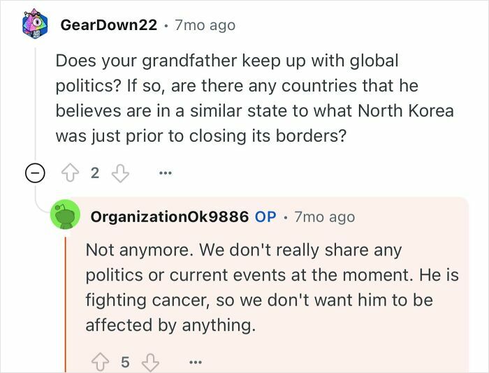 Reddit user asks about global politics comparison to North Korea; response mentions grandfather's health and avoiding current events.