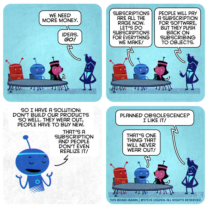 Comic strip showing characters discussing subscriptions and planned obsolescence in a thought-provoking, lighthearted style.