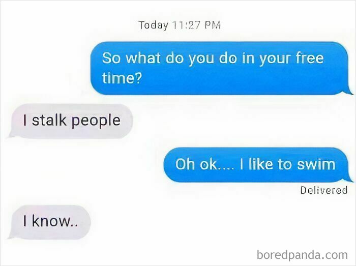 Text message meme conversation showing humorous exchange about stalking and free time, relatable meme for adults around 30.