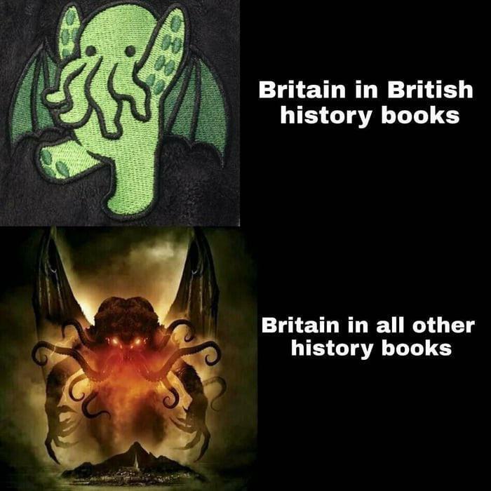 Funny meme comparing Britain's portrayal in British history books as a cute cartoon and in other books as a terrifying monster, UK life humor.