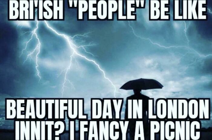 Person holding umbrella under stormy sky with lightning, caption humorously depicting British life memes about weather and activities.