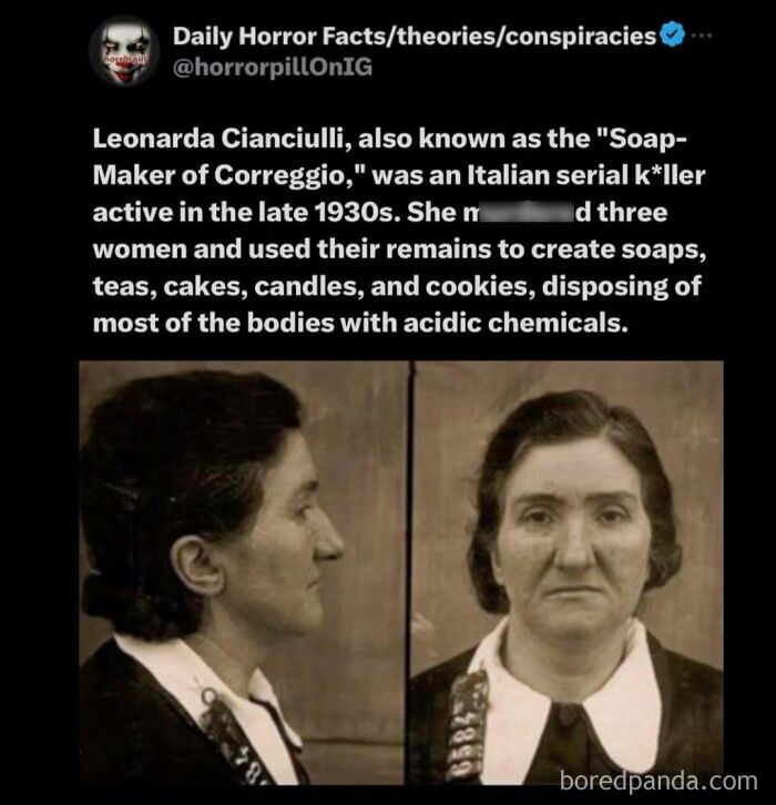 Mugshot of Leonarda Cianciulli, Italian serial killer known for using victims' remains in soap, from horror pill online group.