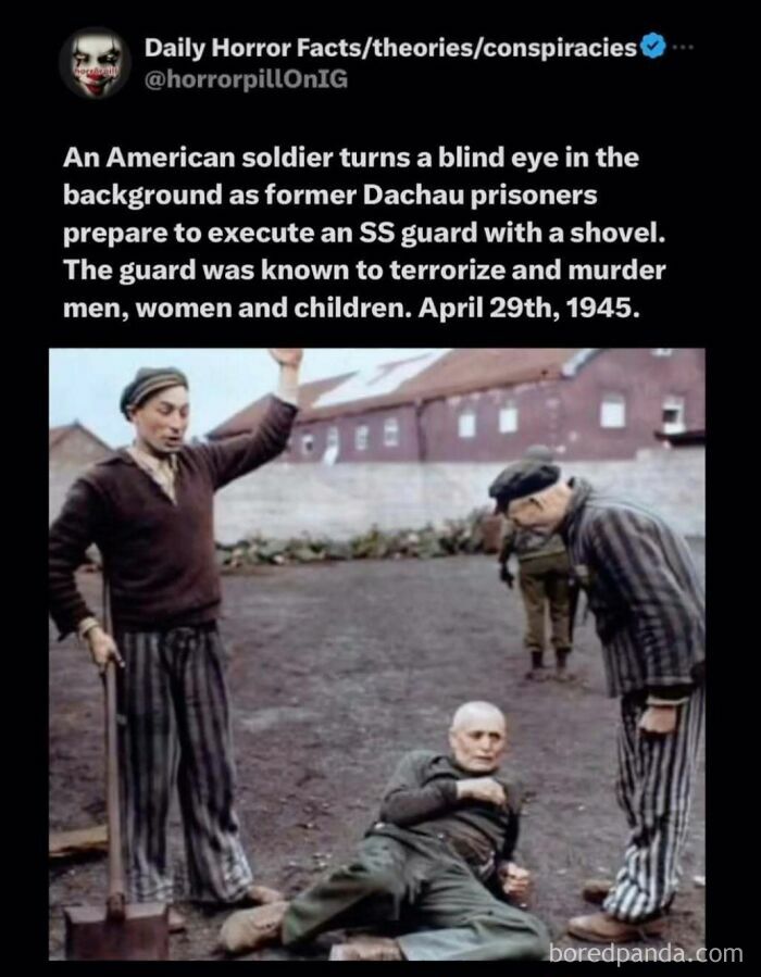 Former Dachau prisoners prepare to execute an SS guard with a shovel in a historical horror pill image from 1945.