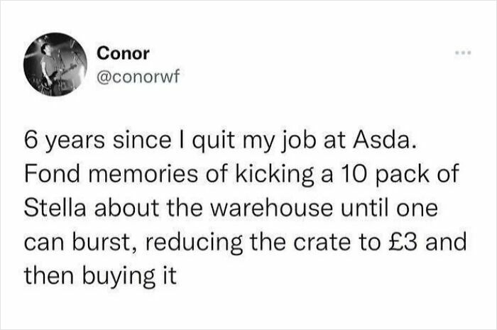 Tweet about quitting a job at Asda with funny memories, capturing humor in life in the UK memes.