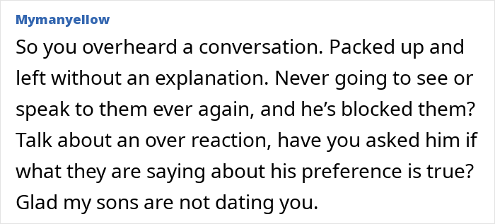 Woman shocked after overhearing boyfriend&rsquo;s parents talking about her, deciding not to see them again, feeling hurt and rejected.