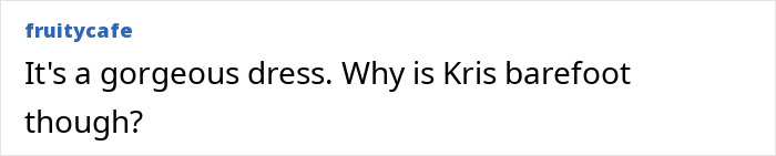 Screenshot of a comment discussing Kris wearing a gorgeous dress while questioning why Kris is barefoot, related to Skeleton Barbie leg.