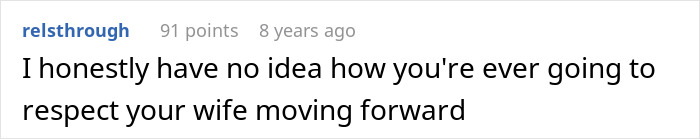 Screenshot of an online comment expressing doubt about respecting a wife, related to jealous wife spying husband work theme.