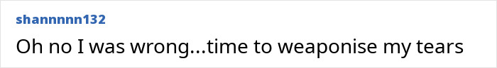 Text post saying Oh no I was wrong time to weaponise my tears referencing a woman attacking bus passenger for stealing her AirPods.