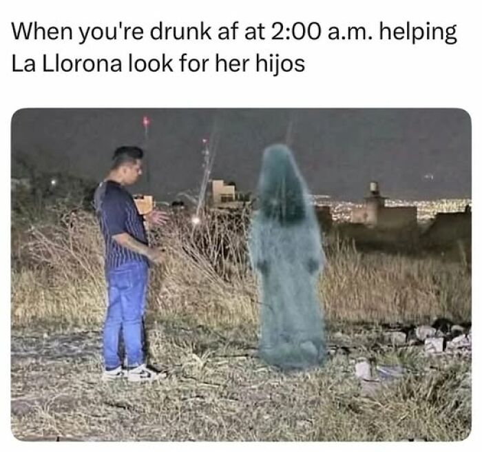 Man helping ghost La Llorona at night in a field, a funny meme capturing Hispanic cultural humor.