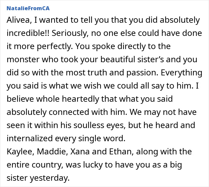 Comment praising Kaylee Goncalves’ sister for her emotional court confrontation with Bryan Kohberger. - 16