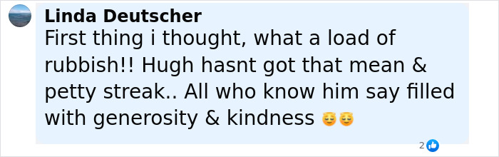 Comment by Linda Deutscher discussing Hugh Jackman's generosity and kindness, expressing disbelief at a negative claim.